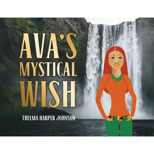 Ava's Mystical Wish - Paperback