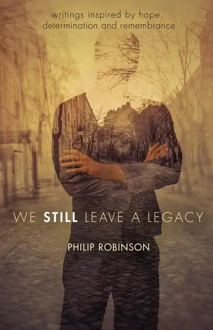 We Still Leave a Legacy - Paperback