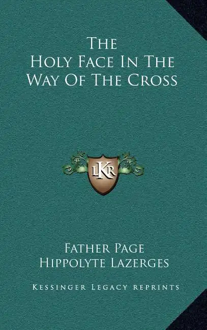 The Holy Face in the Way of the Cross - Hardcover