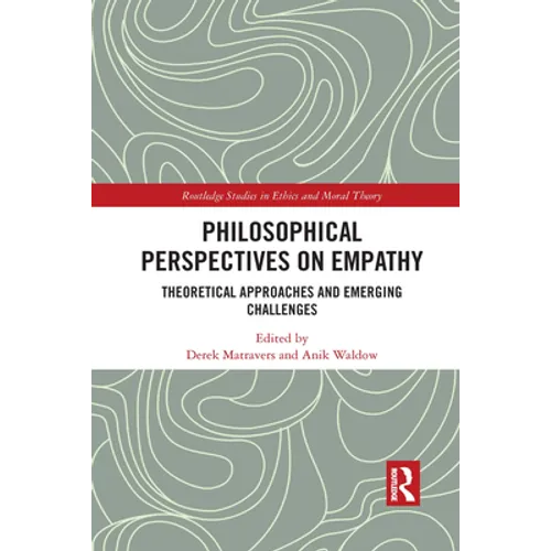 Philosophical Perspectives on Empathy: Theoretical Approaches and Emerging Challenges - Paperback