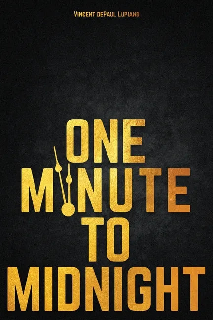 One Minute to Midnight - Paperback