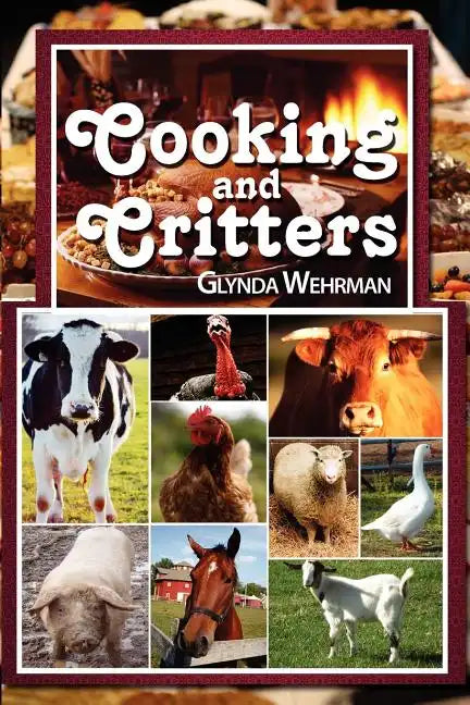 Cooking and Critters - Paperback