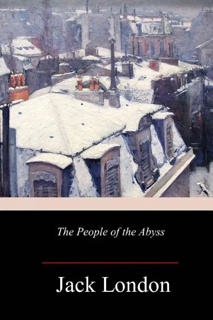 The People of the Abyss - Paperback