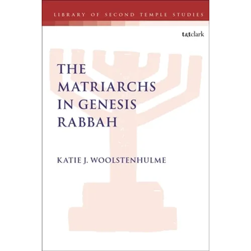 The Matriarchs in Genesis Rabbah - Paperback