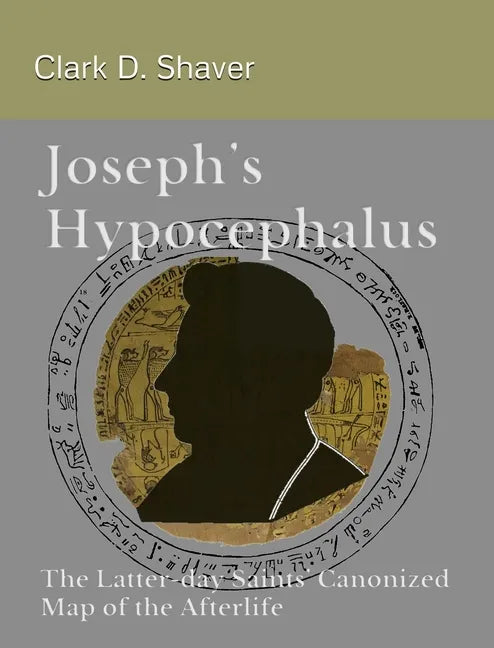 Joseph's Hypocephalus - Hardcover