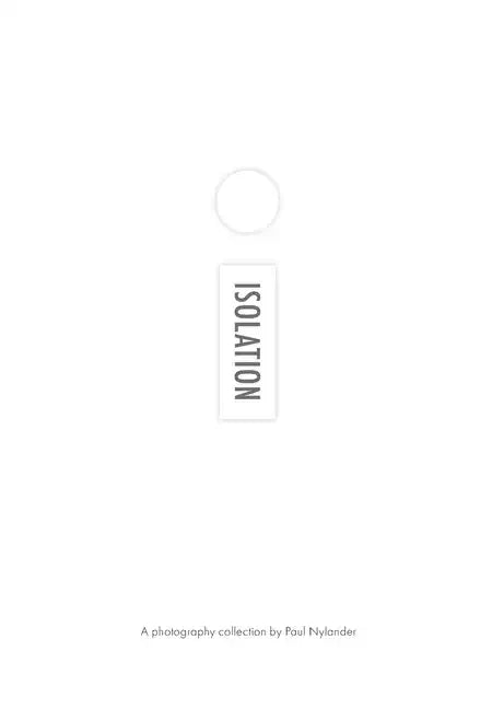 Isolation - Hardcover