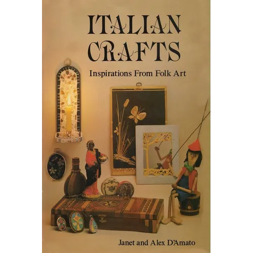Italian Crafts: Inspirations From Folk Art - Paperback