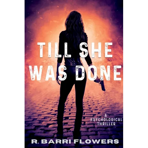 Till She Was Done - Paperback