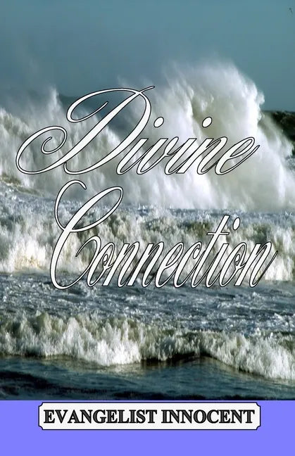 Divine Connection: He will teach you all things, and bring to your remembrance all things that Jesus said. - Paperback