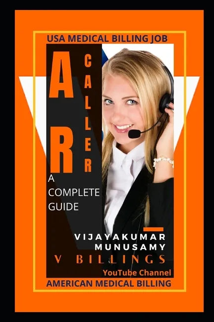 AR Caller Medical Billing: learn by your own - Paperback