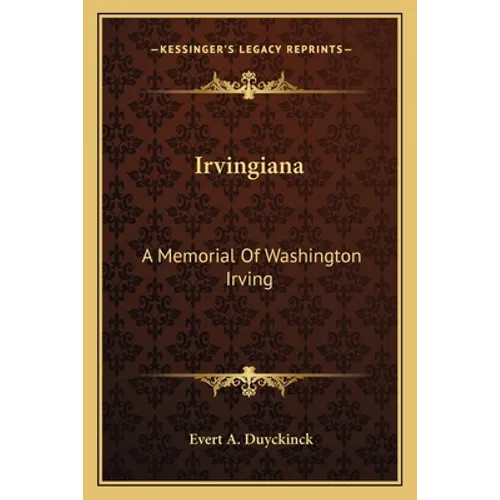 Irvingiana: A Memorial Of Washington Irving - Paperback