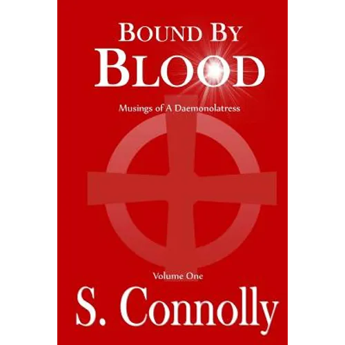 Bound by Blood: Musings of a Daemonolatress - Paperback