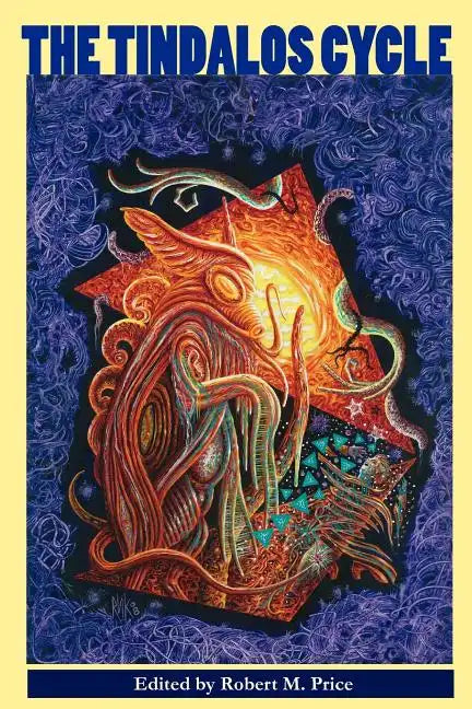The Tindalos Cycle - Paperback