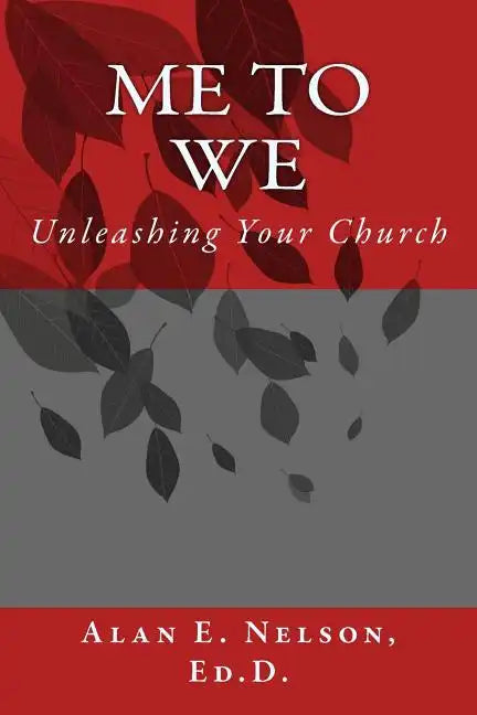 Me to We: Unleashing Your Church - Paperback