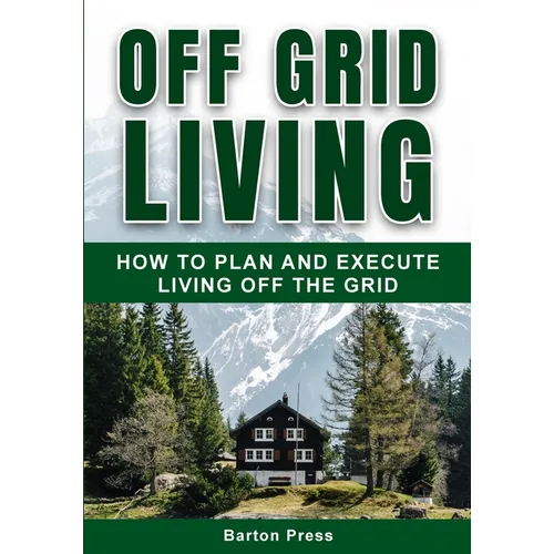 Off Grid Living - Paperback