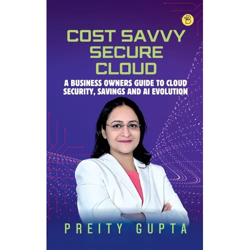 Cost Savvy Secure Cloud - Paperback