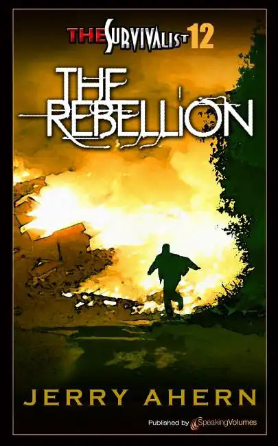 The Rebellion: Survivalist - Paperback