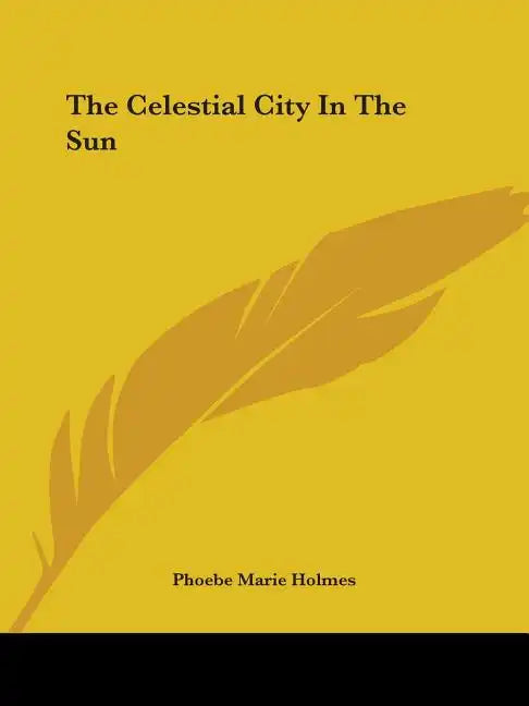 The Celestial City In The Sun - Paperback