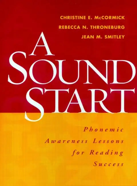 A Sound Start: Phonemic Awareness Lessons for Reading Success - Paperback