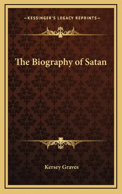 The Biography of Satan - Hardcover