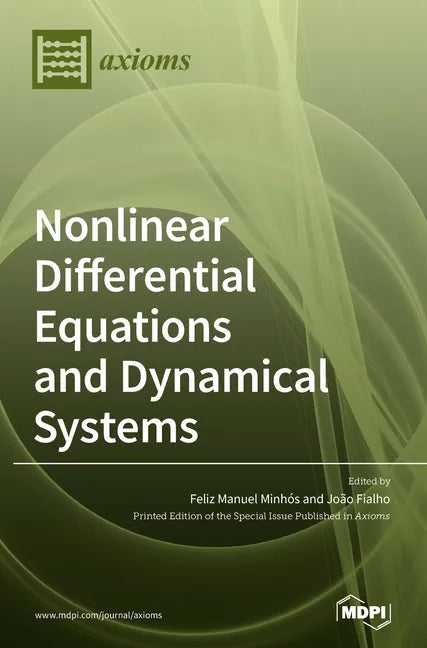 Nonlinear Differential Equations and Dynamical Systems: Theory and Applications - Hardcover