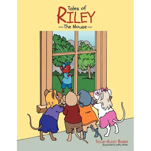 Tales of Riley the Mouse - Paperback