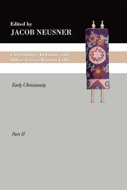 Christianity, Judaism and Other Greco-Roman Cults, Part 2 - Paperback