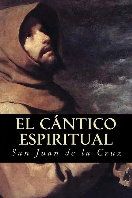 El Cántico Espiritual - Paperback