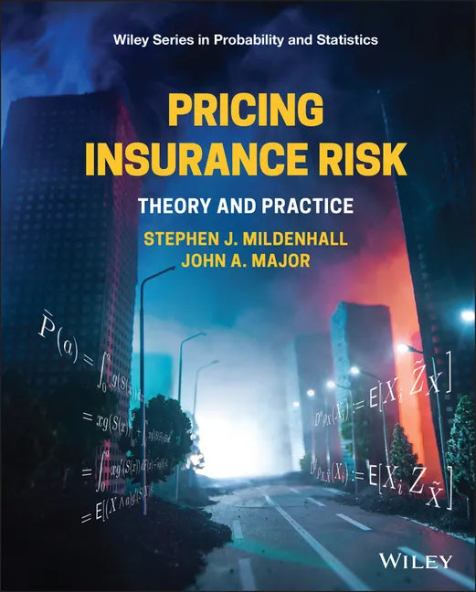 Pricing Insurance Risk: Theory and Practice - Hardcover