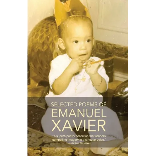 Selected Poems of Emanuel Xavier - Paperback