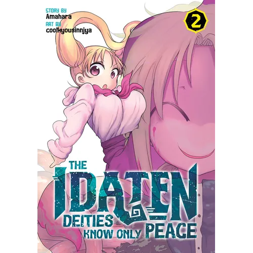 The Idaten Deities Know Only Peace Vol. 2 - Paperback