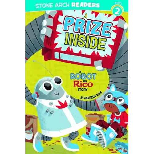 A Prize Inside: A Robot and Rico Story - Paperback