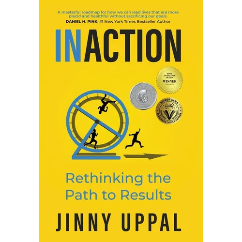 In/Action: Rethinking the Path to Results - Hardcover