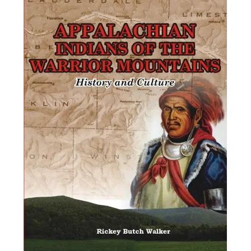 Appalachian Indians of Warrior Mountains - Paperback