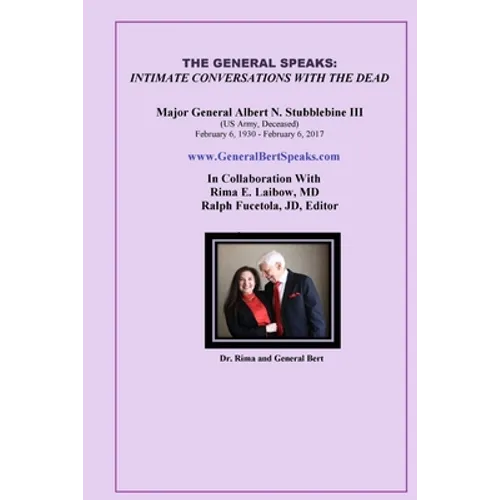 The General Speaks: Intimate Conversations with the Dead - Paperback