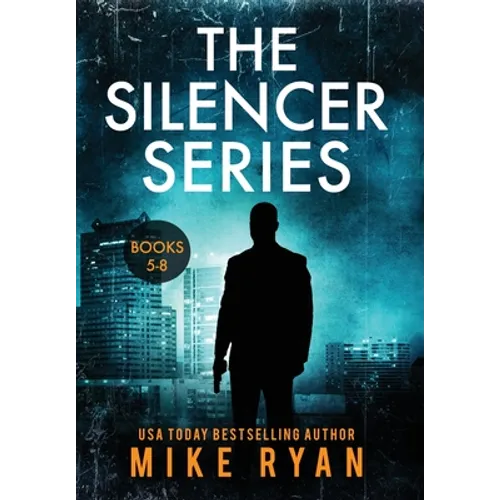 The Silencer Series Books 5-8 - Hardcover