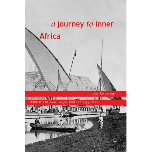 A Journey to Inner Africa - Paperback