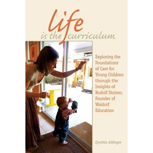 Life Is the Curriculum - Paperback