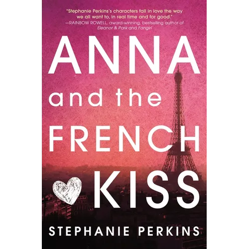 Anna and the French Kiss - Hardcover