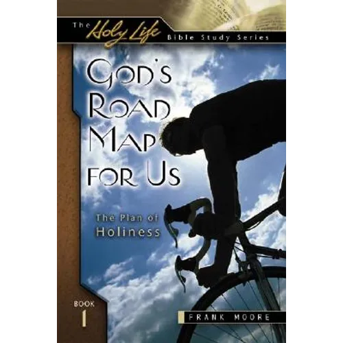 God's Road Map for Us: The Plan of Holiness - Paperback