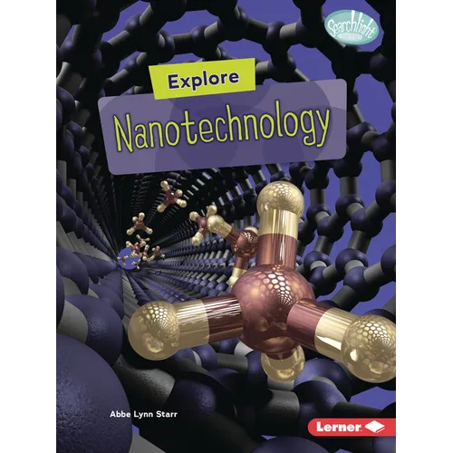 Explore Nanotechnology - Paperback