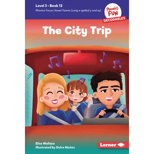 The City Trip: Book 13 - Library Binding