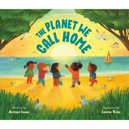 The Planet We Call Home - Hardcover