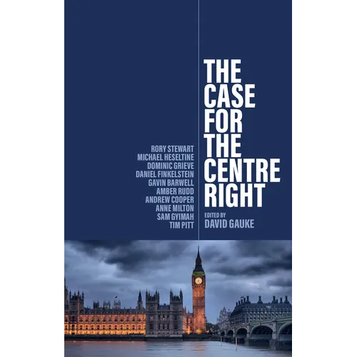 The Case for the Centre Right - Paperback
