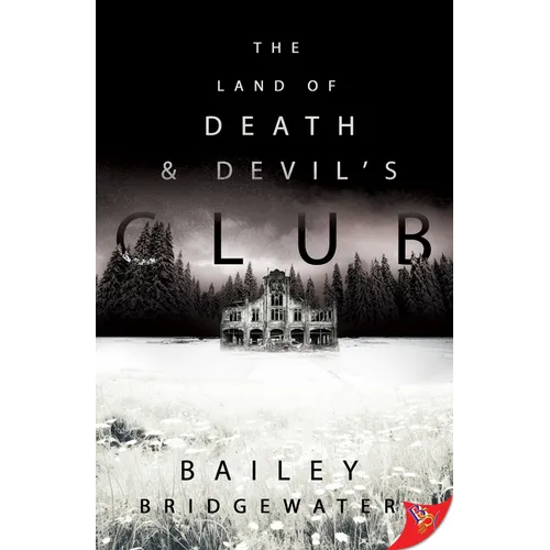 The Land of Death and Devil's Club - Paperback