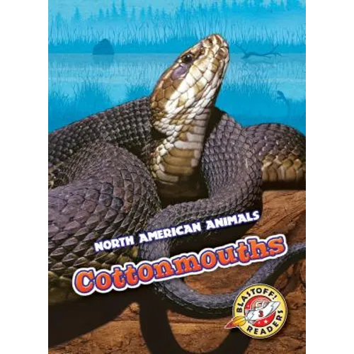 Cottonmouths - Library Binding