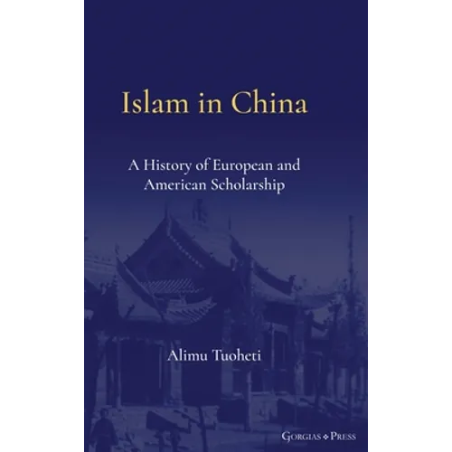 Islam in China - Hardcover