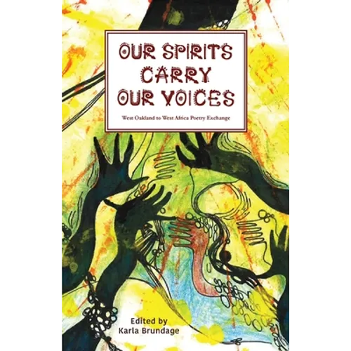 Our Spirits Carry Our Voices - Paperback