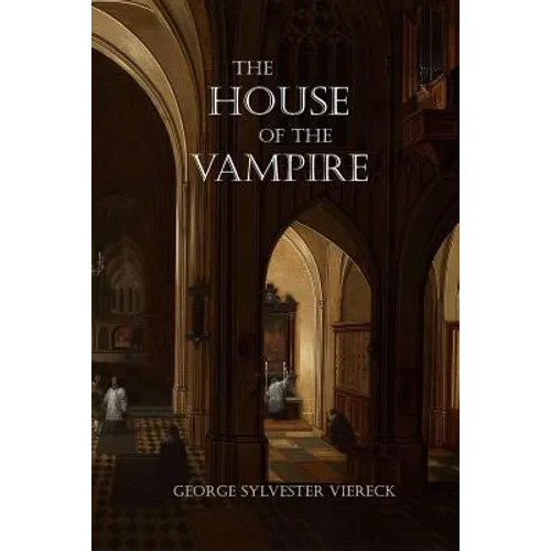 The House of the Vampire - Paperback