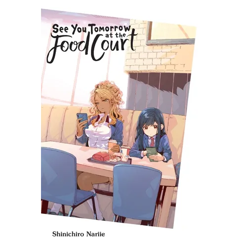 See You Tomorrow at the Food Court - Paperback